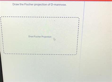 Solved Draw the Fischer projection of D-mannose. | Chegg.com