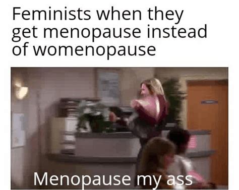 No-Menopause : r/memes