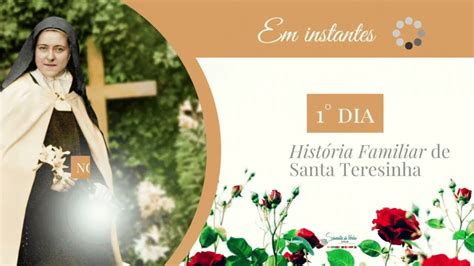 Dia A Hist Ria Familiar Novena De Santa Teresinha Do Menino Jesus