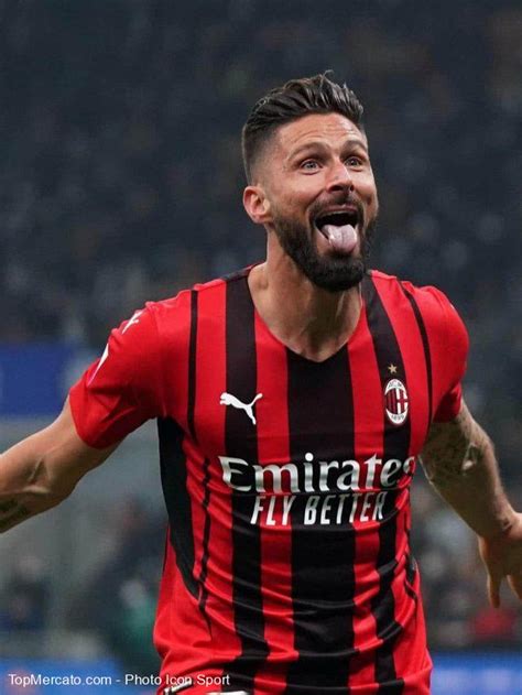 Milan A C Olivier Giroud Reçoit Les Louanges Dune Légende Des Rossoneri