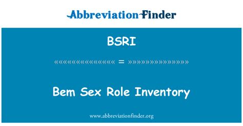 BSRI 代表 边界元法性别角色量表 Bem Sex Role Inventory