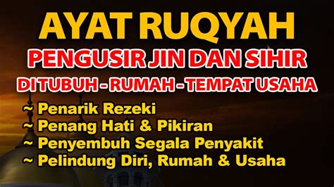 AYAT RUQYAH PENAWAR SIHIR GANGGUAN JIN AYAT RUQYAH PENAWAR SIHIR