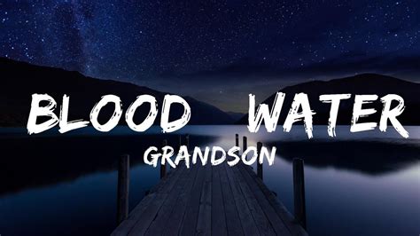 Grandson Blood Water Lyrics Lyrics Video Official Youtube