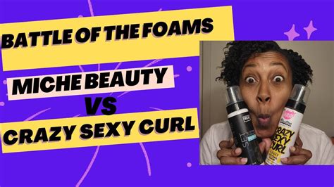 Battle Of The Foams Miche Beauty Gel To Foam Vs The Doux Crazy Sexy Curl Youtube