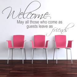 Quotes about Welcoming a guest (25 quotes)