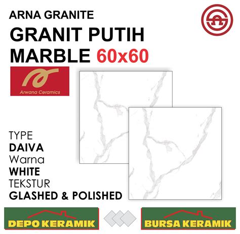 Granit Murah Putih Motif Glossy 60x60 DAIVA WHITE ARNA Lazada Indonesia