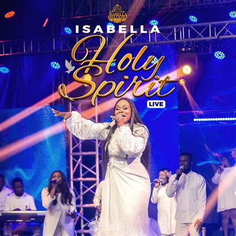 Isabella Melodies Holy Spirit Lyrics Genius Lyrics