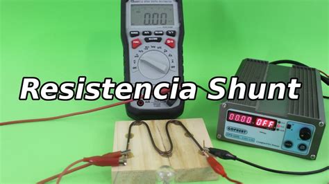 Resistencia Shunt Para Medir Altas Corrientes Youtube