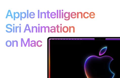 Apple Intelligence Siri Animation On Mac Figma