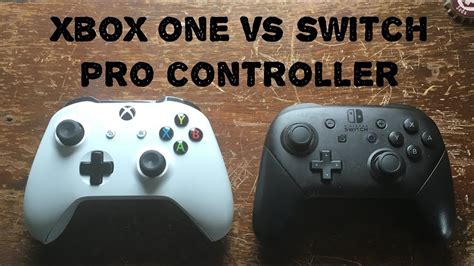 Xbox One Controller Vs Switch Pro Controller YouTube