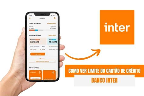 Como Ver O Limite Do Cartão Inter O Seu Credito