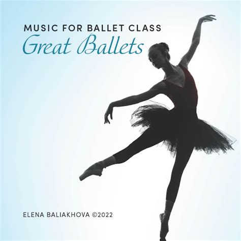 Music For Ballet Class Great Ballets