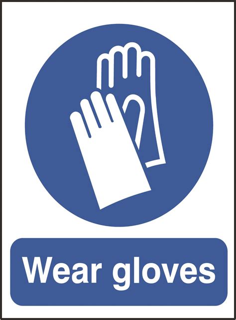 Wear Gloves Sign Beaverswood Identification Solutions Safety