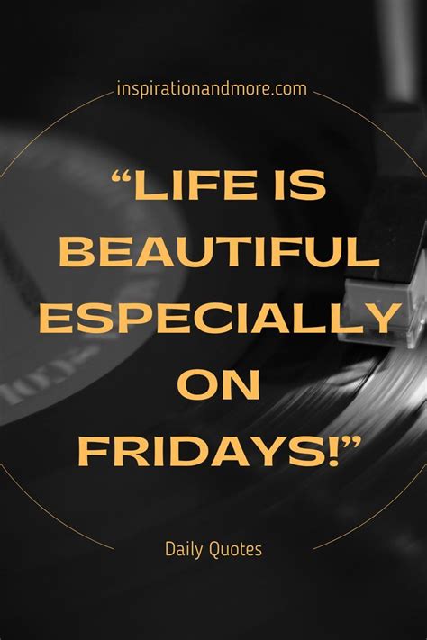 Friday Quotes Life Is Beautiful Especially On Fridays Friday