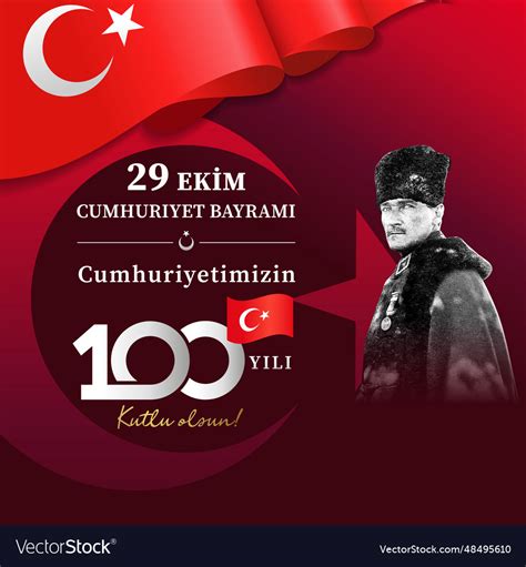 29 Ekim Cumhuriyet Bayrami 100 Yili Kutlu Olsun Vector Image