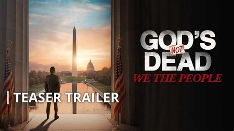 Gods Not Dead We The People Teaser Trailer Youtube