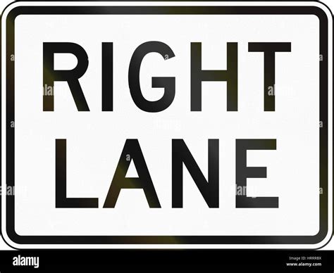 United States Mutcd Road Sign Right Lane Stock Photo Alamy