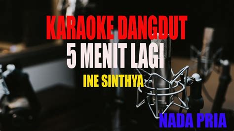 KARAOKE 5 MENIT NADA PRIA YouTube