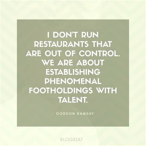 40 Gordon Ramsay Quotes to Ignite Your Culinary Passion - Blogkiat