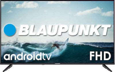 Blaupunkt Smart Full Hd Led Ba F Qeb Skroutz Gr