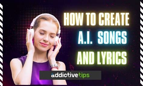 How To Use AI To Write Songs And Lyrics