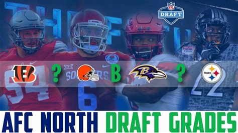 Nfl Draft Grades Afc North Browns Bengals Ravens Steelers Nfl