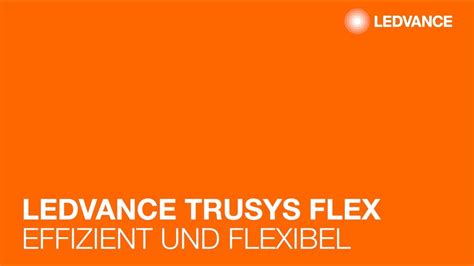 Ledvance Trusys Flex Unser Neues Und Innovatives Led Lichtbandsystem