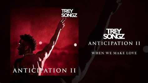 Trey Songz When We Make Love Official Audio Youtube Music