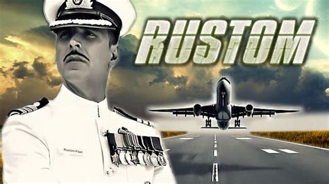 Akshay Kumar Rustom Movie Story, Review, Cast, Release Date, Posters