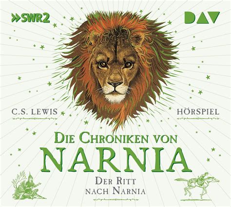 Die Chroniken Von Narnia 3 Der Ritt Nach Narnia Hörspiel