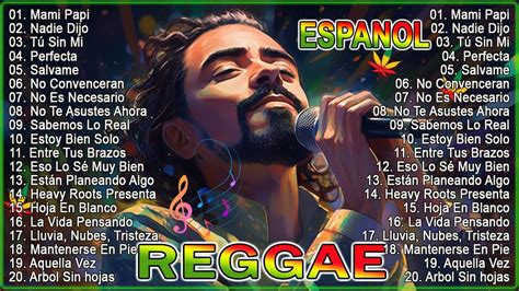 Top 100 Mejores Canciones Reggae en EspañolReggae Español para el Alma