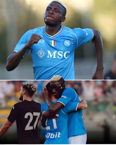 Victor Osimhen Inspires Napoli To Pre Season Win Vs Hatayspor