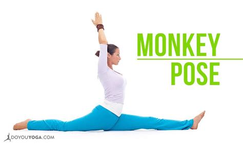 How To Do Hanumanasana Or Monkey Pose Doyou