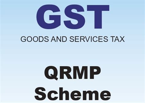 QRMP Scheme Under GST We And GST