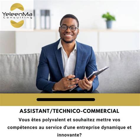 RECRUTEMENT ASSISTANT TECHNICO COMMERCIAL H F Y A Bara Offres D