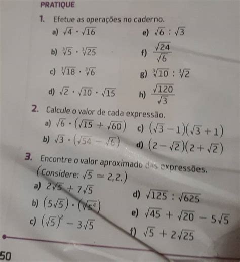 Solved PRATIQUE 1 Efetue as operações no caderno a sqrt 4 sqrt 16