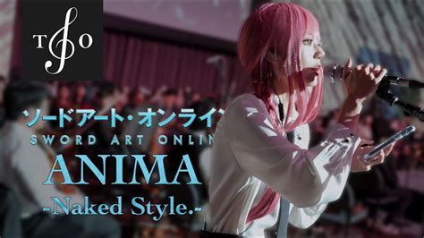 Reona Anima Naked Style Live Ensemble Cover Youtube