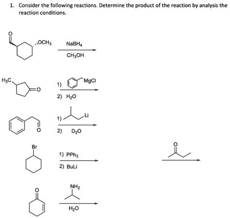 Solved Consider The Following Reactions Determine The Product Of The