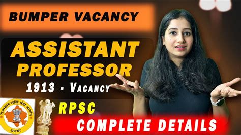 ASSISTANT PROFESSOR Bumper Vacancy II 1913 Vacancy I RPSC Complete