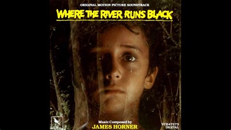 Main Title James Horner Where The River Runs Black Youtube