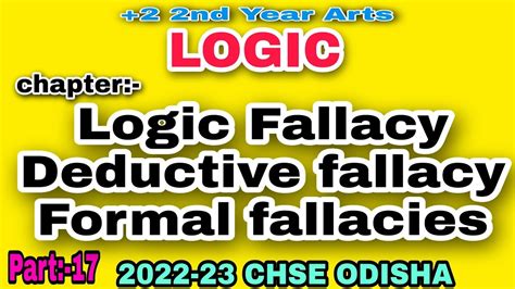 17 Logical Fallacy Deductive Fallacy Formal Fallacy Plus Two Logic