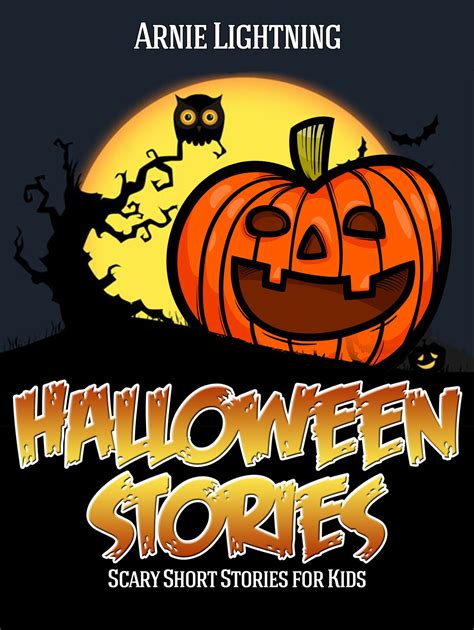 Halloween: Scary Short Stories for Kids eBook by Arnie Lightning - EPUB ...