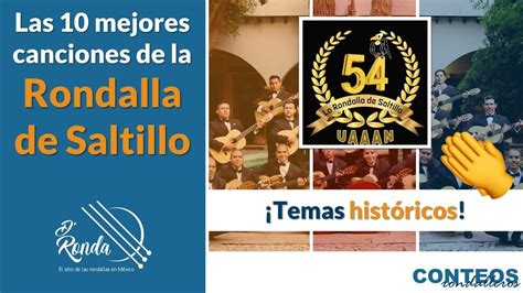 Las 10 mejores canciones de la Rondalla de Saltillo Temas históricos