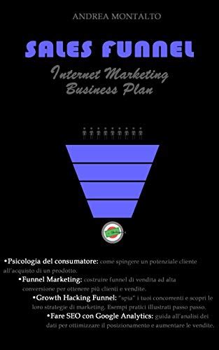 Sales Funnel Internet Marketing Business Plan Come Creare Funnel Di