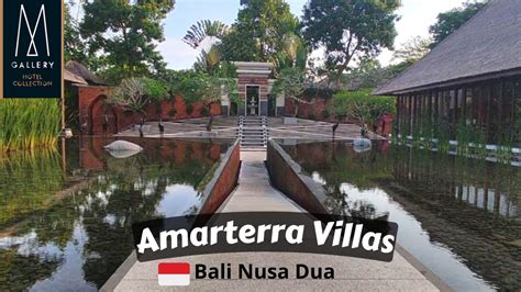 Amarterra Villas Bali Nusa Dua YouTube