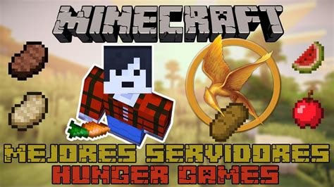 Mejores Servidores De Juegos Del Hambre Minecraft 1 7 4 1 7 9 No