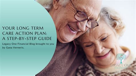 Your Long Term Care Action Plan A Step By Step Guide Legacy One Financial