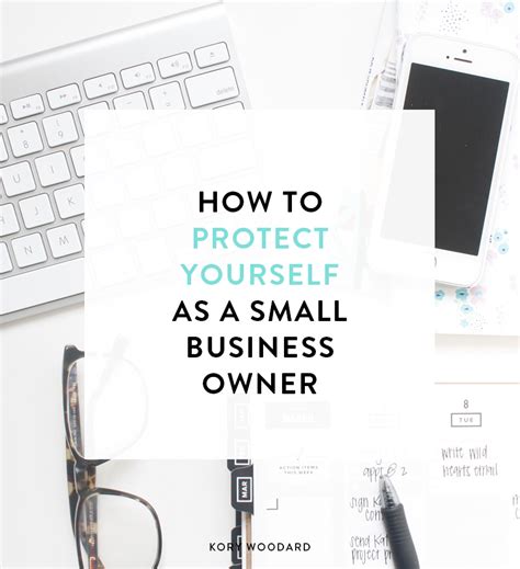 The Words How To Protect Yourself As A Small Business Owner On Top Of A