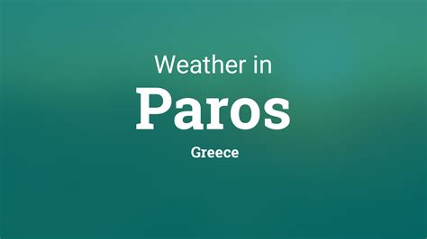 Weather for Paros, Greece