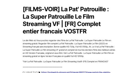 Films Voir La Pat Patrouille La Super Patrouille Le Film Streaming